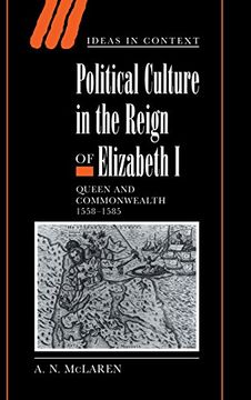 portada Political Culture in the Reign of Elizabeth i: Queen and Commonwealth 1558-1585 (Ideas in Context) (en Inglés)