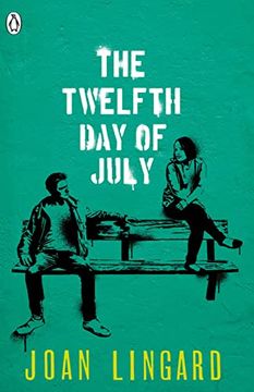 portada The Twelfth day of July: Englische Lektüre für das 4. Und 5. Lernjahr (Young Adult Literature. Originalausgaben) (en Inglés)