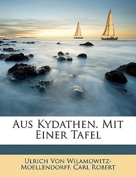 portada Aus Kydathen. Mit Einer Tafel (en Alemán)