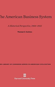 portada The American Business System (Library of Congress Series in American Civilization) (in English)