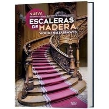 portada ESCALERAS DE MADERA / GUIA PRACTICA 2011 (Spanish Edition)