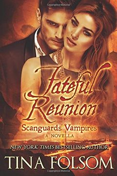 portada Fateful Reunion (With Bonus Novella: Mortal Wish) (Scanguards Vampires)