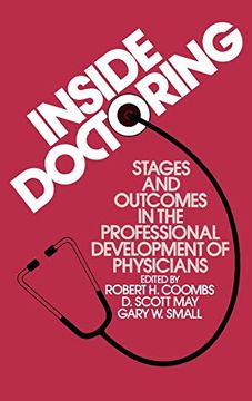 portada Inside Doctoring: Stages and Outcomes in the Professional Development of Physicians (in English)