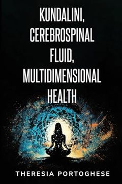 portada Kundalini, Cerebrospinal Fluid, Multidimensional Health