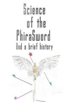 portada Science of the PhiraSword: And a Brief History (en Inglés)