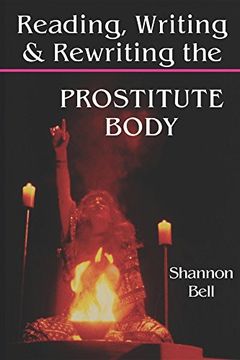 portada Reading, Writing, and Rewriting the Prostitute Body (en Inglés)