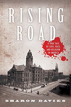 portada Rising Road: A True Tale of Love, Race, and Religion in America (en Inglés)