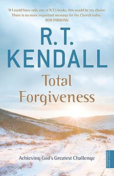 portada Total Forgiveness: Achieving God's Greatest Challenge