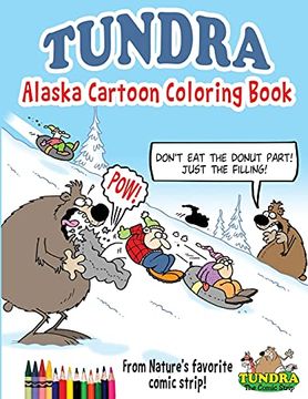 portada Tundra: Alaska Cartoon Coloring Book (en Inglés)