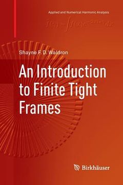 portada An Introduction to Finite Tight Frames (en Inglés)