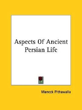 portada aspects of ancient persian life (en Inglés)