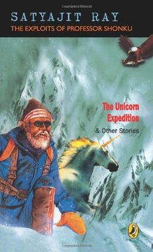 portada The Unicorn Expedition and Other Stories: The Exploits of Professor Shonku