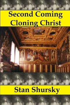 portada Second Coming Cloning Christ (en Inglés)