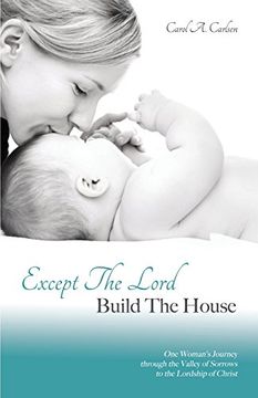 portada Except the Lord Build the House (en Inglés)