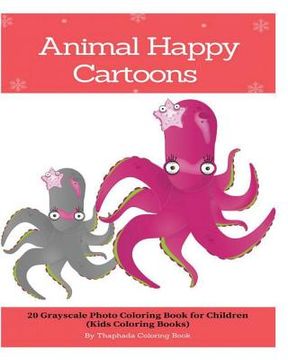portada Animal Happy Cartoons: 20 Grayscale Photo Coloring Book for Children (Kids Coloring Books)