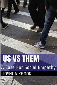 portada Us vs Them: A Case For Social Empathy (en Inglés)