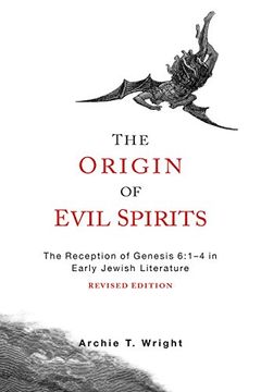 portada The Origin of Evil Spirits: The Reception of Genesis 6:1-4 in Early Jewish Literature