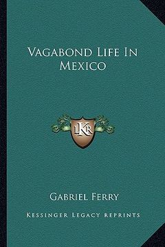 portada vagabond life in mexico (en Inglés)