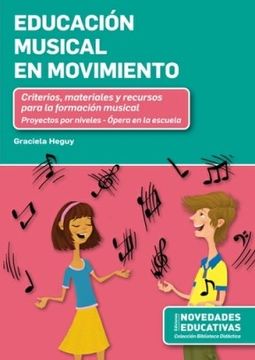 portada Educación Musical en Movimiento. Criterios, Materiales y Recursos Para la Formación Musical
