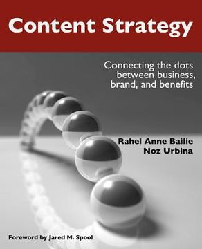 portada content strategy: connecting the dots between business, brand, and benefits