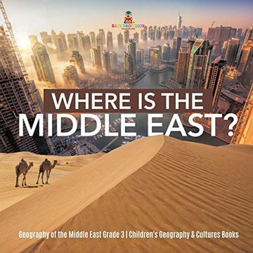 portada Where is the Middle East? | Geography of the Middle East Grade 3 | Children's Geography & Cultures Books (en Inglés)