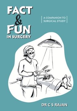 portada Fact & Fun In Surgery: A Companion To Surgical Study (in English)