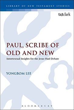 portada Paul, Scribe of Old and New (The Library of New Testament Studies)