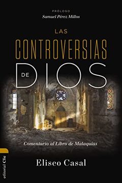 portada Las Controversias de Dios: Comentario al Libro de Malaquías (in Spanish)