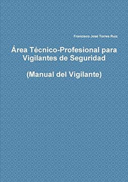 portada Área Técnico-Profesional Para Vigilantes de Seguridad (in Spanish)