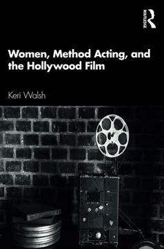 portada Women, Method Acting, and the Hollywood Film (en Inglés)