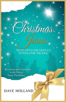 portada Christmas Jesus: Seven Gifts God Gives Us to Welcome the King (en Inglés)
