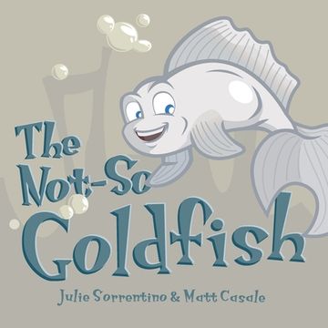 portada The Not-So Goldfish (in English)