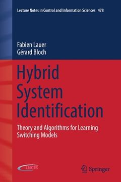 portada Hybrid System Identification: Theory and Algorithms for Learning Switching Models (en Inglés)