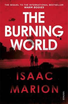 portada The Burning World (The Warm Bodies Series) 