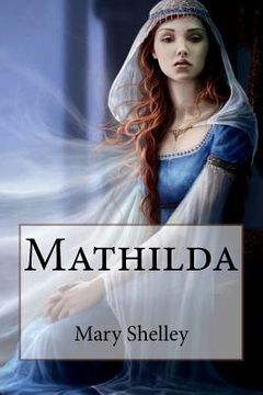 portada Mathilda Mary Shelley (en Inglés)