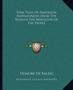 portada folk tales of napoleon napoleonder from the russian the napoleon of the people (in English)