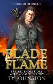 portada Blade and Flame: Prequel to the Kobalos Trilogy (en Inglés)