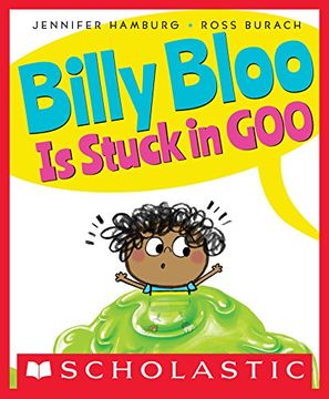 portada Billy Bloo is Stuck in Goo (en Inglés)