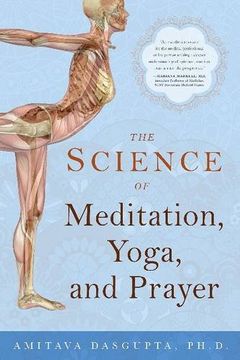 portada The Science of Meditation, Yoga, and Prayer (in English)