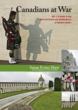 portada Canadians at War, Vol. 1: A Guide to the Battlefields and Memorials of World war i (in English)
