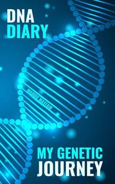 portada My Genetic Journey DNA Diary (en Inglés)