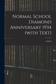 portada Normal School Diamond Anniversary 1934 (with Text) (en Inglés)