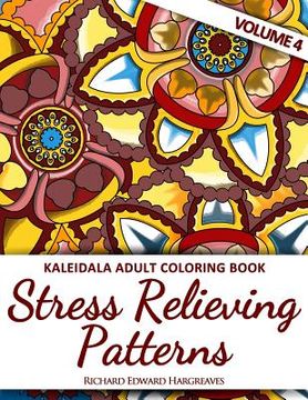 portada Kaleidala Adult Coloring Book - Stress Relieving Patterns - V4 (en Inglés)