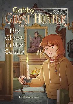 portada The Ghost in the Castle (Gabby Ghost Hunter) (in English)