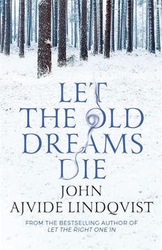 portada Let the old Dreams die (en Inglés)