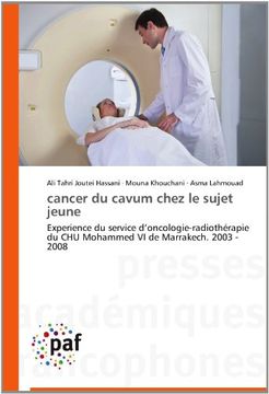 portada cancer du cavum chez le sujet jeune: Experience du service d'oncologie-radiothérapie du CHU Mohammed VI  de Marrakech. 2003 - 2008
