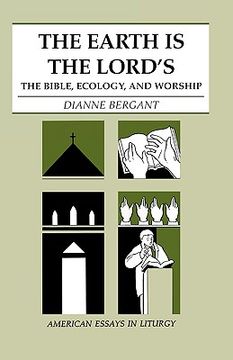 portada the earth is the lord's: the bible, ecology, and worship