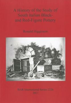 portada history of the study of south italian black and red figure pottery (en Inglés)