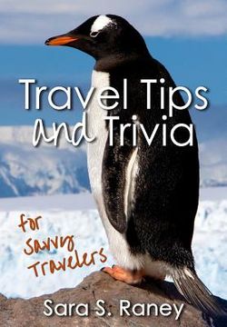 portada Travel Tips and Trivia for Savvy Travelers (en Inglés)