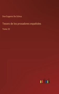 portada Tesoro de los prosadores españoles: Tomo 22 (in Spanish)